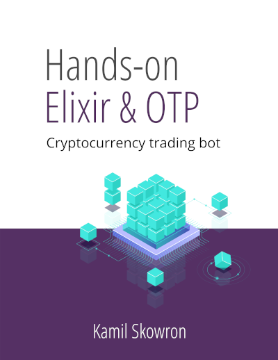 hands-on-elixir-and-otp-cryptocurrency-trading-bot screenshot 1